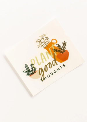 Plant Good Thoughts Sticker