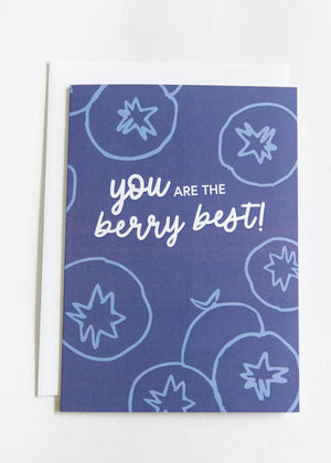 You are the Berry Best Greeting Card