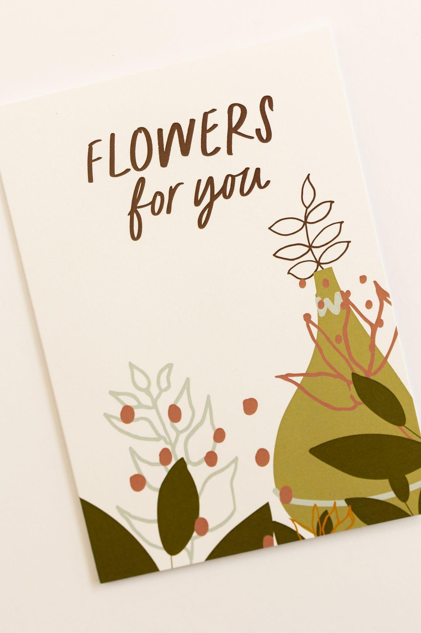 Flowers For You Greeting Card